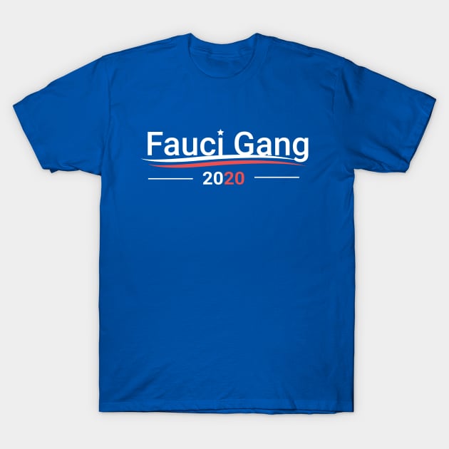 Fauci Gang T-Shirt by stuffbyjlim